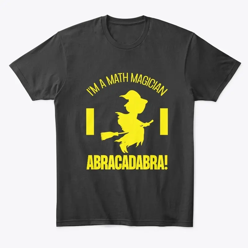 I'm math magician ABRACADABRA!